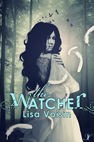 The Watcher (The Watcher Saga, #1)