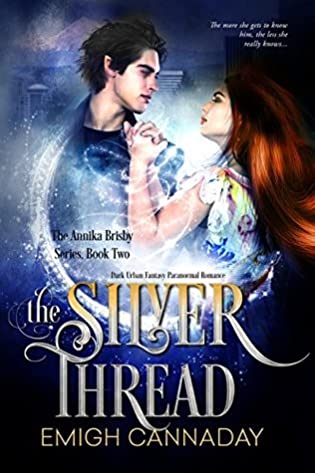 The Silver Thread (Annika Brisby, #2)