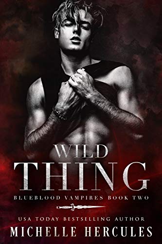 Wild Thing (Blueblood Vampires #2)