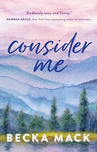 Consider Me by Becka Mack
